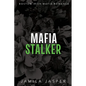 Mafia Stalker: BWWM Dark Mafia Romance - Paperback