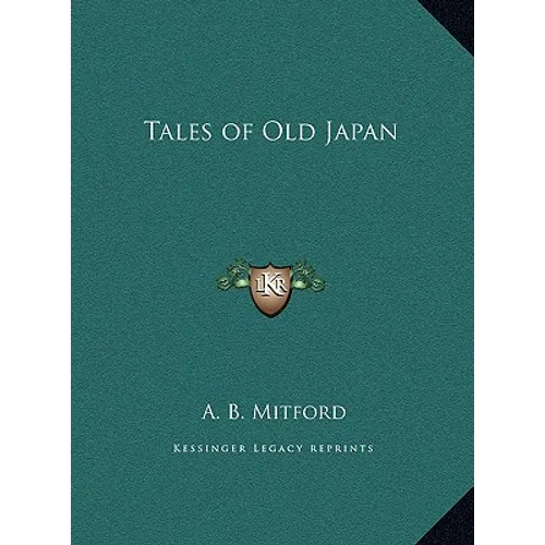 Tales of Old Japan - Hardcover