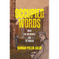 Occupied Words: What the Holocaust Did to Yiddish - Hardcover