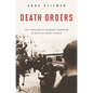 Death Orders: The Vanguard of Modern Terrorism in Revolutionary Russia - Hardcover