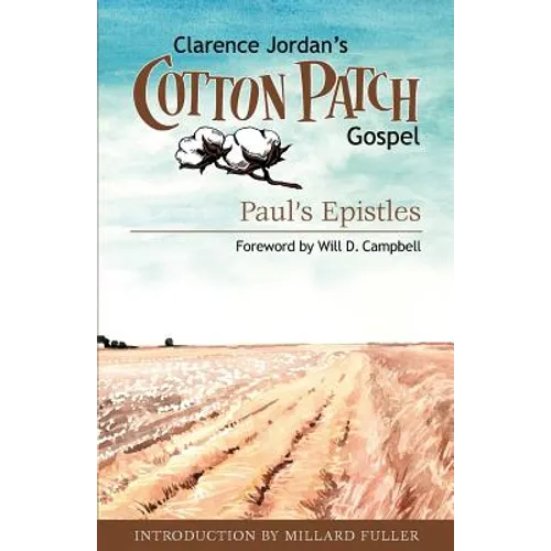 Cotton Patch Gospel: Paul's Epistles - Paperback