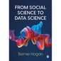 From Social Science to Data Science: Key Data Collection and Analysis Skills in Python - Paperback