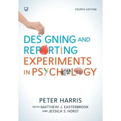 Designing and Reporting Experiments in Psychology - Paperback