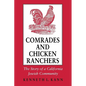 Comrades and Chicken Ranchers - Paperback