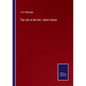The Life of the Rev. Adam Clarke - Paperback