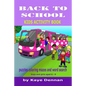 Back to School: Puzzles Coloring Mazes and Word Search: Kids Activity Book for Boys and Girls Aged 6 - 9 - Paperback