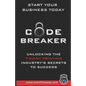 Code Breaker - Unlocking the T-Shirt Printing Industry's Secrets to Success - Paperback