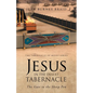 Jesus in the Desert Tabernacle: The Gate to the Sheep Pen - Paperback