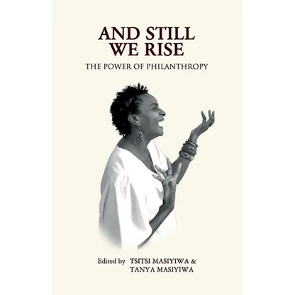 And Still We Rise: The Power of Philanthropy - Paperback