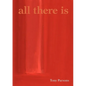 All There Is - Paperback
