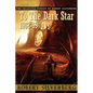 To the Dark Star - Paperback