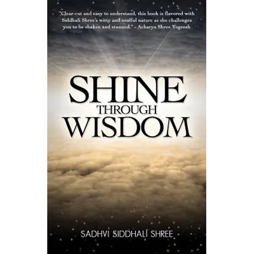 Shine Through Wisdom - Paperback