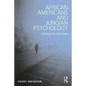 African Americans and Jungian Psychology: Leaving the Shadows - Paperback
