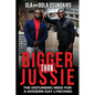 Bigger Than Jussie: The Disturbing Need For A Modern-Day Lynching - Paperback