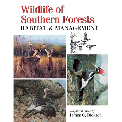 Wildlife of Southern Forests: Habitat & Management - Paperback