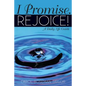 I Promise. Rejoice! - Paperback