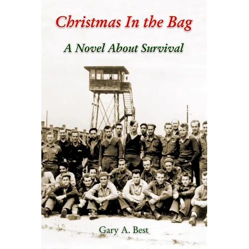 Christmas In the Bag: A Novel About Survival - Paperback