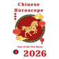 Chinese Horoscope 2026 - Paperback
