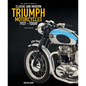 The Complete Book of Classic and Modern Triumph Motorcycles 3rd Edition: 1937 to Today - Hardcover