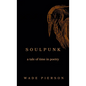Soulpunk: a tale of time in poetry - Hardcover