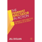 The Feminist Spectator in Action: Feminist Criticism for the Stage and Screen - Paperback