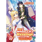 The White Cat's Revenge as Plotted from the Dragon King's Lap: Volume 5 (Light Novel): Volume 5 - Paperback