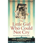 The Little Girl Who Could Not Cry - Hardcover