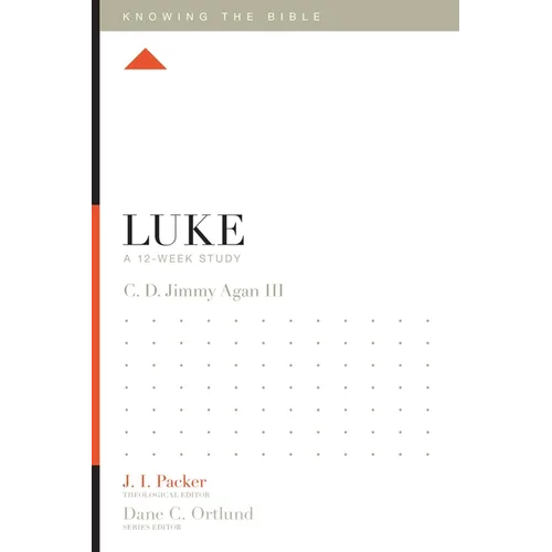 Luke: A 12-Week Study - Paperback