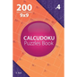 Calcudoku - 200 Easy to Master Puzzles 9x9 (Volume 4) - Paperback