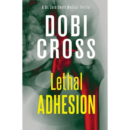 Lethal Adhesion: A gripping medical thriller - Paperback