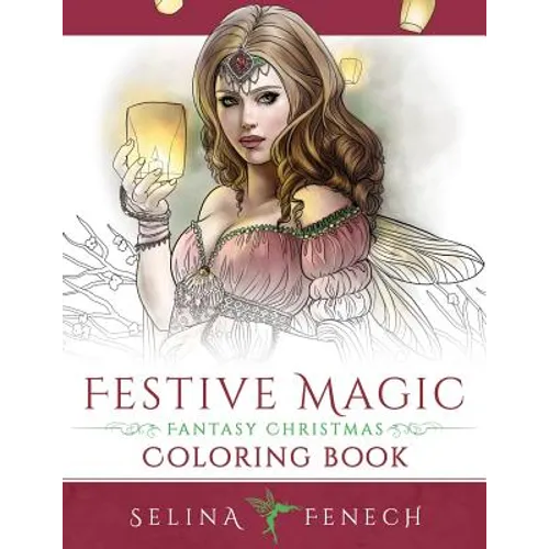 Festive Magic - Fantasy Christmas Coloring Book - Paperback