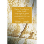 Baptist Foundations in the South - Paperback