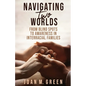 Navigating Two Worlds: From Blind Spots to Awareness in Interracial Families - Paperback
