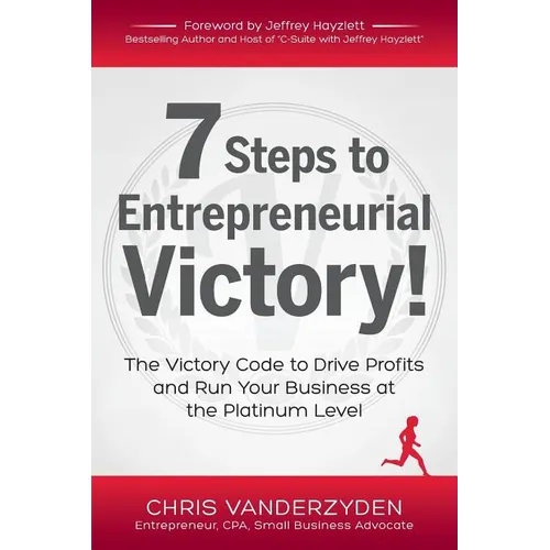 7 Steps to Entrepreneurial Victory - Paperback