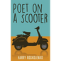 Poet on a Scooter - Paperback