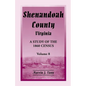 Shenandoah County, Virginia: A Study of the 1860 Census, Volume 8 - Paperback