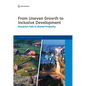 From Uneven Growth to Inclusive Development - Paperback