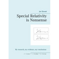 Special Relativity is Nonsense - Paperback