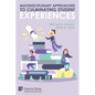 Multidisciplinary Approaches to Culminating Student Experiences - Paperback