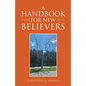A Handbook for New Believers - Paperback