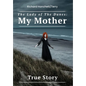 The Lady of the Dunes: My Mother - Hardcover