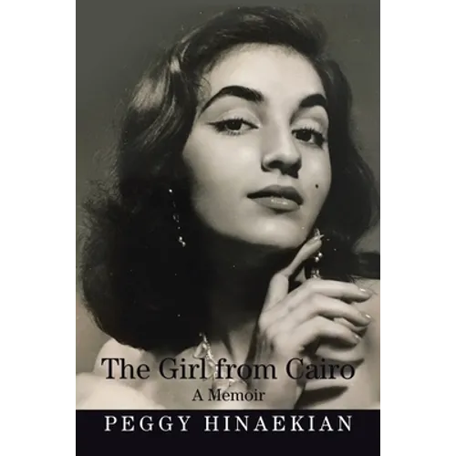 The Girl from Cairo: A Memoir - Paperback