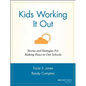 Kids Working It Out: Stories and Strategies for Making Peace in Our Schools - Paperback