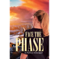 Face the Phase - Paperback