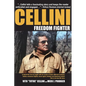 Cellini-Freedom Fighter: This is his true life story. - Paperback