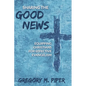 Sharing the Good News: Equipping Christians for Effective Evangelism - Paperback