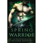 Spring Warrior - Paperback