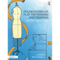 Foundations of Flat Patterning and Draping: For the Female Form - Paperback