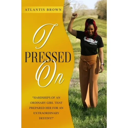 I Pressed on - Paperback