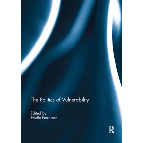 The Politics of Vulnerability - Paperback